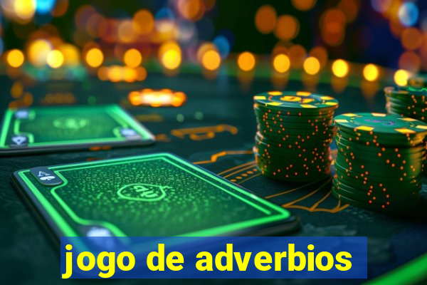 jogo de adverbios